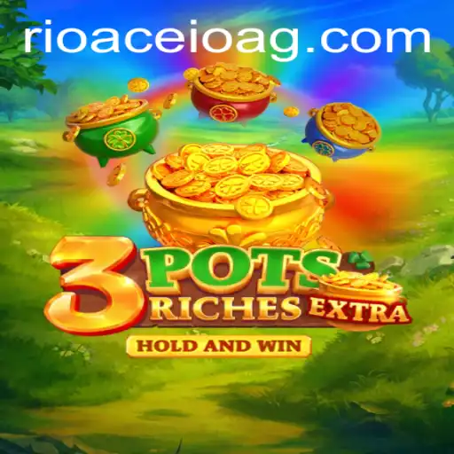 Exploring the Thrills of 3potsExtra: The Ultimate Experience in 37.bet Games